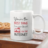 Personalised Best Thing on the Internet Mug Valentine's Gift